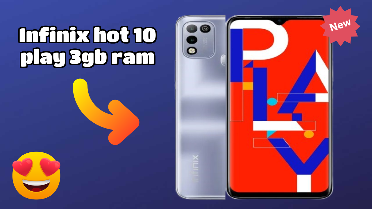 Infinix Hot 10 Play 3GB RAM vs Samsung Galaxy: Which is Better?