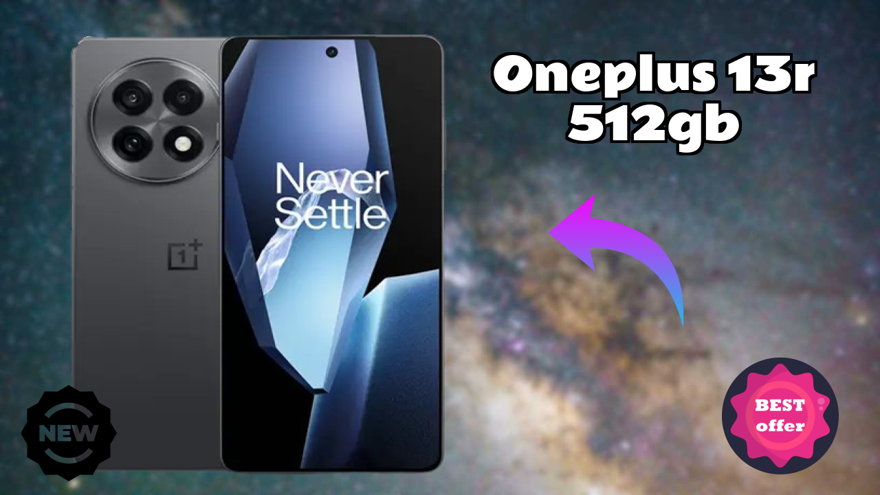OnePlus Fans Alert: OnePlus 13R 512GB Massive Price Drop to ₹49,999