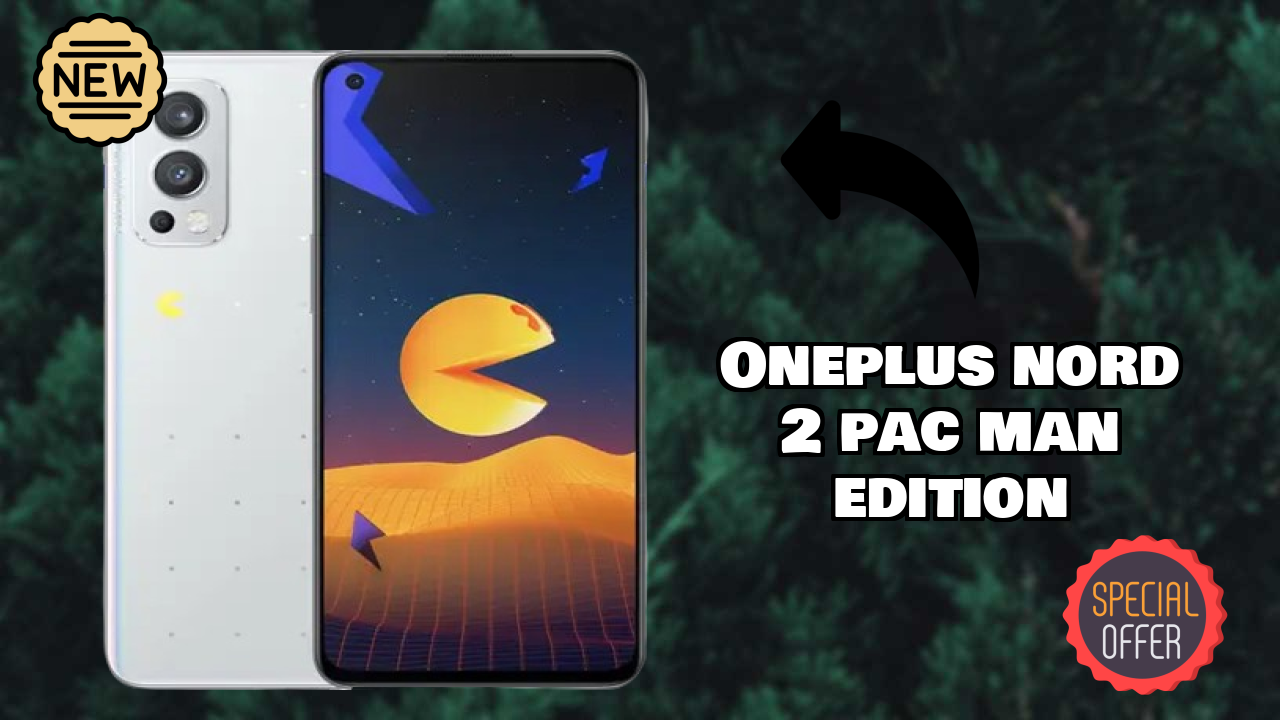 OnePlus Nord 2 Pac Man Edition Price in India: ₹37,999 - Worth the Money?