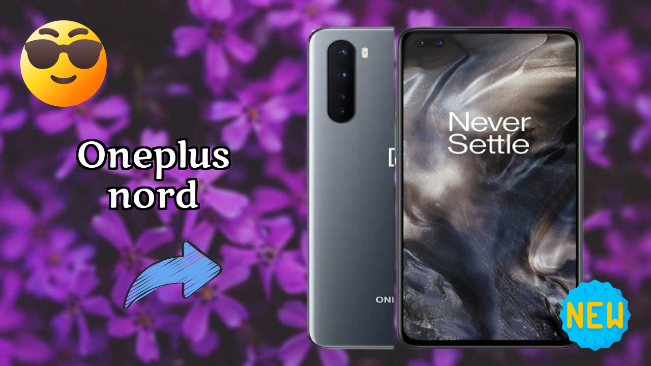 OnePlus Nord Battery Test: 4115 MAh How Long Lasts?