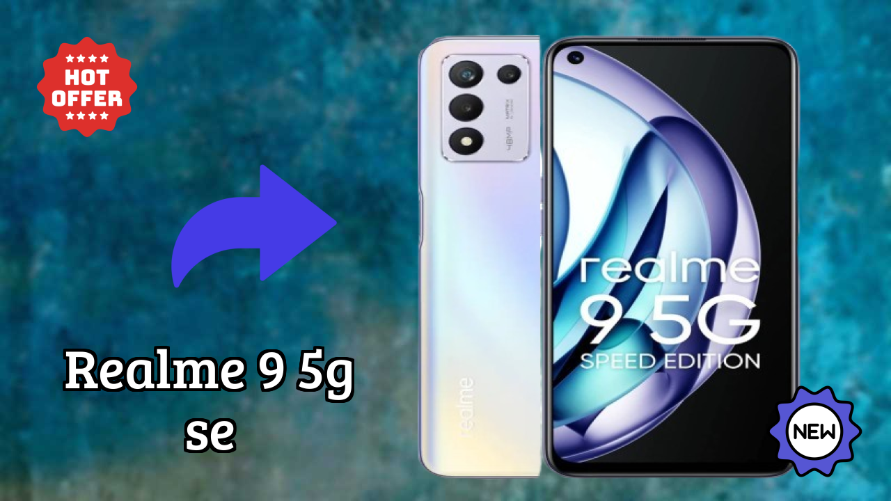 Realme 9 5G SE at ₹15,999 - Best Features Explained