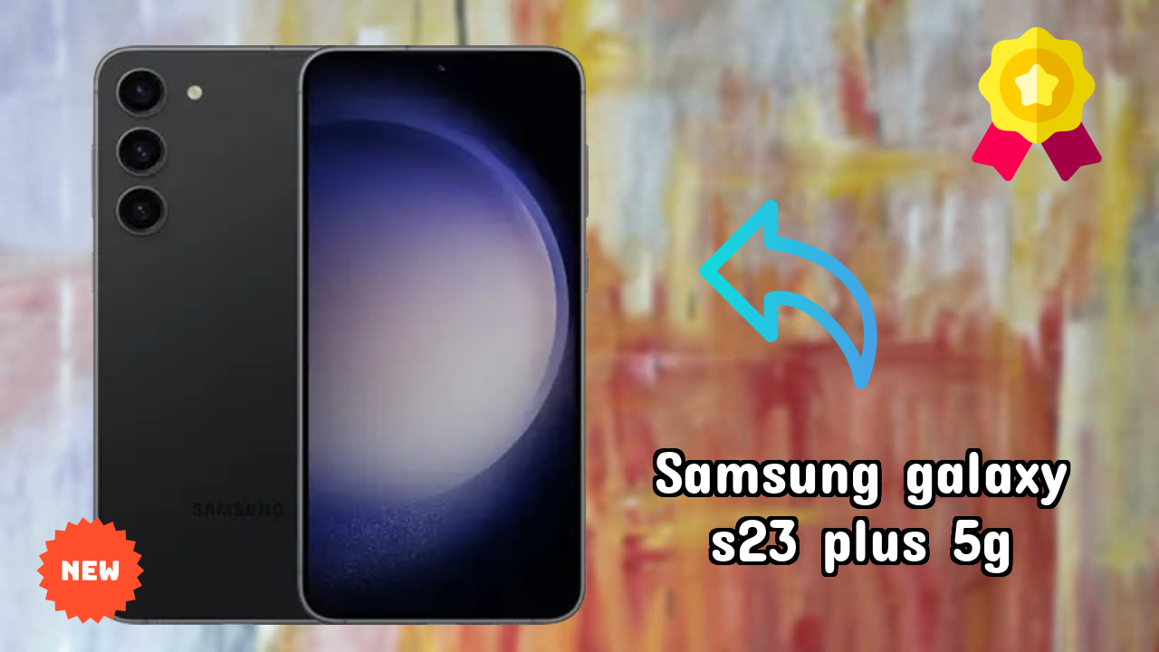 Samsung Galaxy S23 Plus 5G Display Review: Dynamic AMOLED 2x Screen