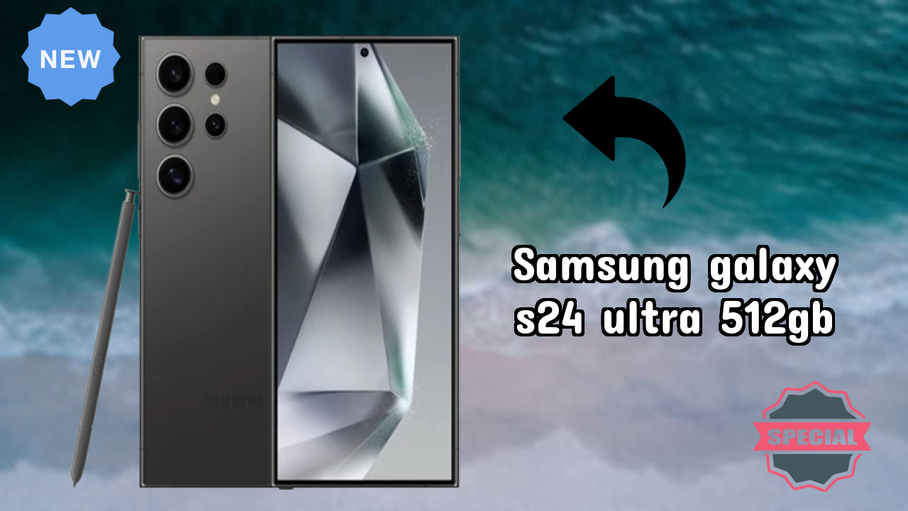 Samsung Galaxy S24 Ultra 512GB Display Analysis: Dynamic AMOLED 2x Explained