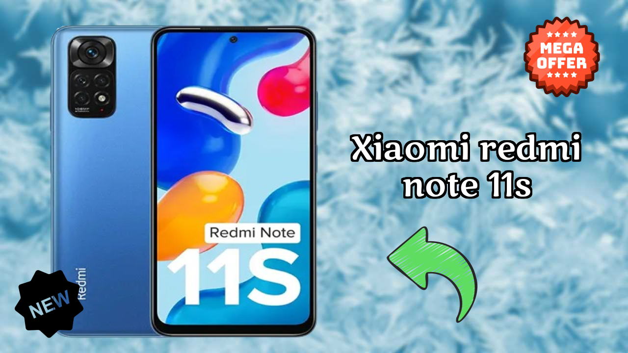 Xiaomi Redmi Note 11S Display Quality: AMOLED Explained